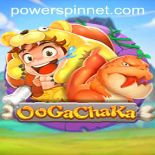 Explore the Thrills of OoGaChaKa: Unraveling the Magic of POWERSPIN
