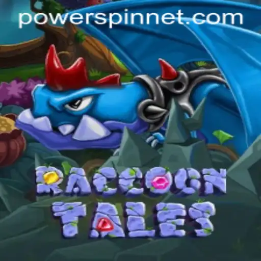 RaccoonTales: Exploring the World of Adventure with POWERSPIN