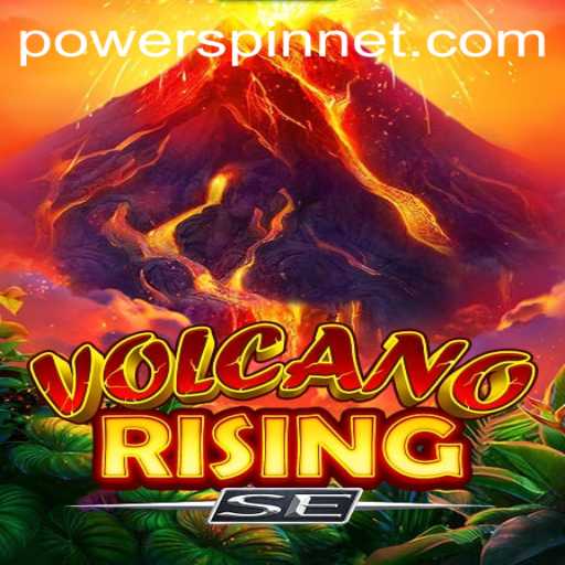 Unleashing the Thrill of VolcanoRisingSE with POWERSPIN