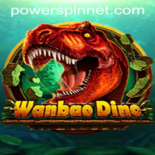 Discover the Excitement of WanBaoDino with POWERSPIN